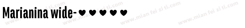 Marianina wide字体转换